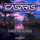 Chase the Echoes Single