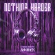 NOTHING HARDER with X Pander Single