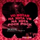 Vo Bota na Xota Vs na Xota Pock Pock Single