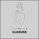 Closure Single