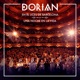 DORIAN en el Liceu de Barcelona Una Noche en La Vida en directo