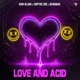 LOVE AND ACID Single