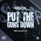 Put the Guns Down Single