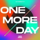 One More Day Single
