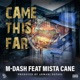 Came This Far feat Mista Cane Single