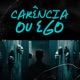CARENCIA OU EGO Single