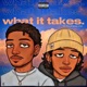 what it takes feat Southside Vic Single
