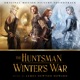 The Huntsman Winter s War Original Motion Picture Soundtrack