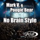 No Brain Style Single