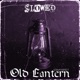 Old Lantern Slowed Single