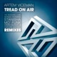 Tread on Air The Remixes