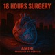 18 Hours Surgery Single