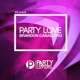PARTY LOVE Single