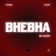 Bhebha Ka Selepe Single