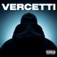 Vercetti EP