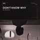 Don t Know Why Single