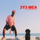 3y3 Mea feat Brudda Nay Single