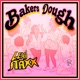 Bakers Dough Single feat Lexi Staxx Single