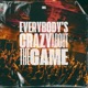 Everybody s Crazy About the Game Single
