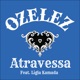 Atravessa feat Ligia Kamada Single