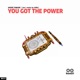 You Got the Power Single