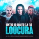 Dentro Do Quarto Ela Faz Loucura Single
