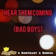 Hear Them Coming Bad Boys Single feat Kontrast Soriya Single
