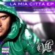 La mia citta EP