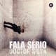 FALA SÉRIO Extended Single