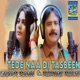 Tede Naa Di Tasbeeh Single