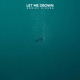 Let Me Drown Single