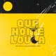 Que Noite Louca Single
