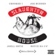 Slaughterhouse Bonus Track Version