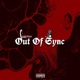 Out Of Sync feat AastroK Single