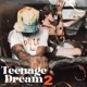 Teenage Dream 2 Single