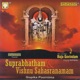 Suprabhatham Vishnu Sahasranamam