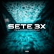 Sete 3X feat Black Rich Single