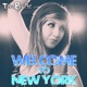Welcome To New York Single