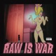 Raw Is War Single