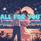 All for You feat Benjamin Jackson Single