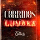 Corridos Con Lumbre EP