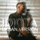 Idiota Urban Single