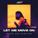 Let Me Move On Single