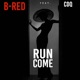 Run Come feat CDQ Single