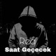 Saat Geçecek Single
