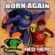 Born Again feat Neo Hero