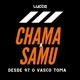 Chama a Samu Desde 97 o Vasco Toma Single