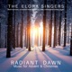 Radiant Dawn Music for Advent Christmas