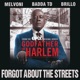 Forgot About the Streets feat Melvoni Badda TD Brillo Single