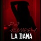 LA DAMA feat PASCU EL DE LOS MOTTA Single